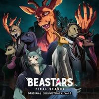 神前暁 [Satoru Kosaki] - 『BEASTARS FINAL SEASON』Original Soundtrack (Vol. 2)