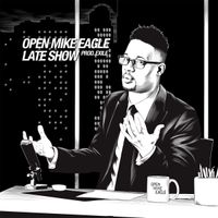Open Mike Eagle - Dark Comedy Late Show