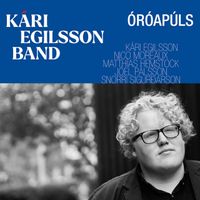 K&aacute;ri Egilsson Band - &Oacute;r&oacute;ap&uacute;ls