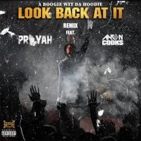 PRAYAH - Look Back At It (Remix)