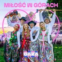 BAZA - Miłość w g&oacute;rach