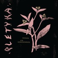 Pletyka - Kedves Kis Gonoszs&aacute;gok