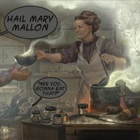Hail Mary Mallon - Are You Gonna Eat That? (Deluxe Edition)