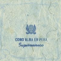 superreservao - como alma en pena