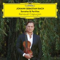 Renaud Capu&ccedil;on - Johann Sebastian Bach: Sonatas & Partitas