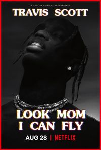 Travis Scott - Look Mom I Can Fly