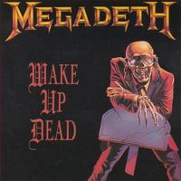 Megadeth - Wake Up Dead