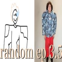 randomasiandude - random ep 3.5 theres a better one comin soon. dw