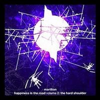 Marillion - Happiness Is The Road Vol. 2: The Hard Shoulder