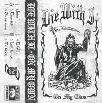 Die With It - On My Own