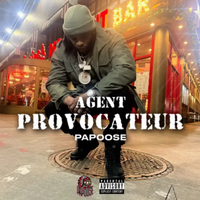 Papoose - Agent Provocateur