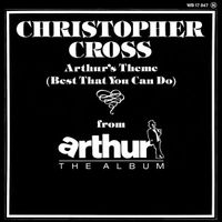 Christopher Cross - Arthur's Theme (Best That You Can Do)
