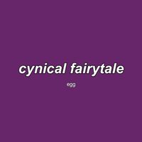 Eggomusic - cynical fairytale