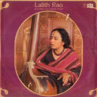 Lalith Rao - Raga Bihag, Raga Kedar, Thumri