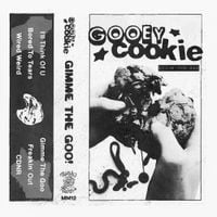 Gooey Cookie - Gimme The Goo
