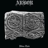 Arbor - Ultima Thule