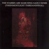 Current 93 - The Starres Are Marching Sadly Home (TheInMostLight ThirdAndFinal)