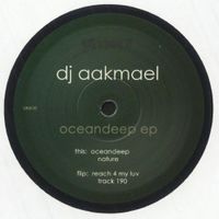 DJ Aakmael - Oceandeep EP