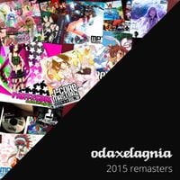 odaxelagnia - 2015 remasters