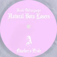 Nicole Dollanganger - Poacher's Pride / Alligator Blood