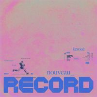 Kerou&eacute; - nouveau_RECORD