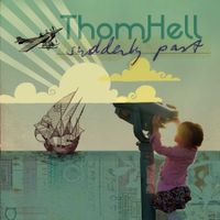 Thom Hell - Suddenly Past