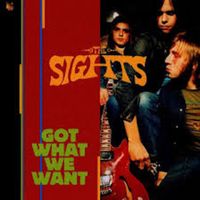The Sights - Got What We Want