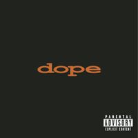 Dope - Felons and Revolutionaries