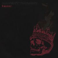 Haven't Thought - Swear