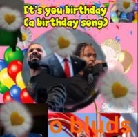 Borneo Bluds - It's you birthday (a birthday song)