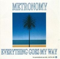 Metronomy - Everything Goes My Way