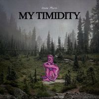 Gabe Mora - MY TIMIDITY