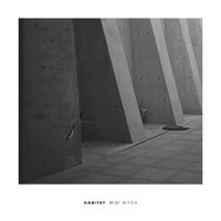 MiDi BiTCH - Habitat