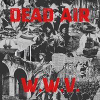 Dead Air - World Wide Villainy