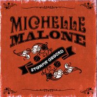 Michelle Malone - Stompin' Ground