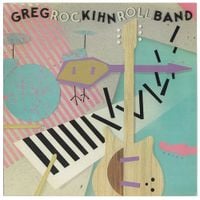 The Greg Kihn Band - RocKihnRoll