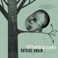 They Might Be Giants - Outside Brain