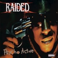 X-Raided - Psycho Active