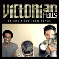 Victorian Halls - So Ambitious (GDM Remix)