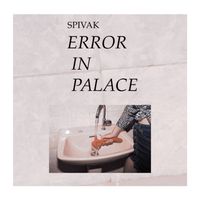 SPIVAK - ERROR IN PALACE