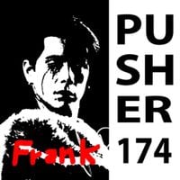 Pusher174 - Frank