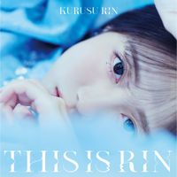 来栖りん [Rin Kurusu] - THIS IS RIN