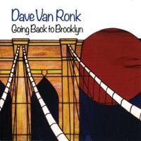 Dave Van Ronk - Going Back to Brooklyn