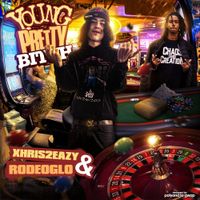 Xhris2Eazy - Young Pretty Bitch
