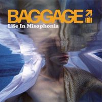 Baggage - Life In Misophonia