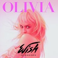OLIVIA - Wish -Reimagined-
