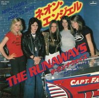 The Runaways - Neon Angels On The Road To Ruin