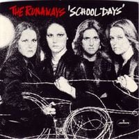 The Runaways - School Days