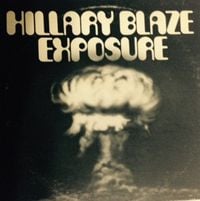 Hillary Blaze - Exposure