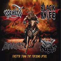 Wraith - Faster Than The Fucking Devil